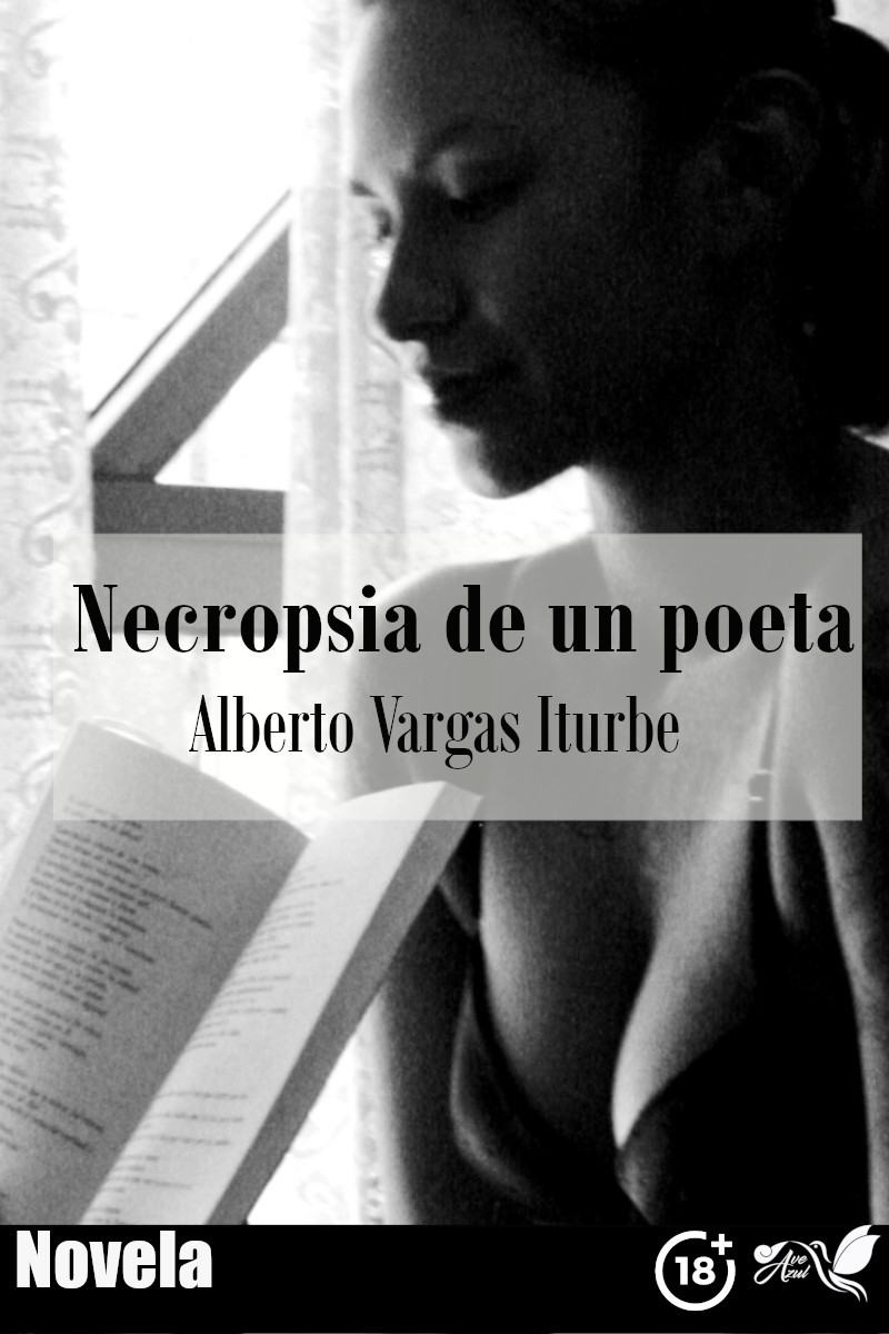 Alberto Vargas Iturbe Necropsia de un poeta