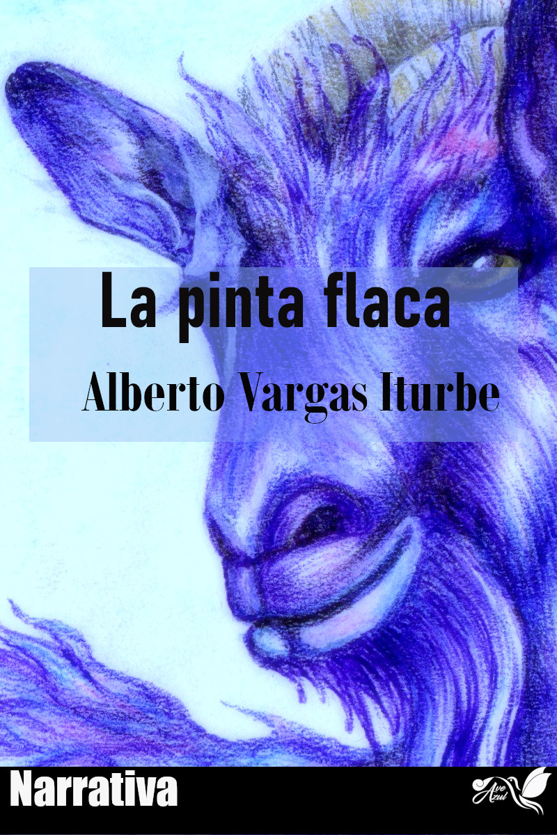 Alberto Vargas Iturbe La pinta flaca