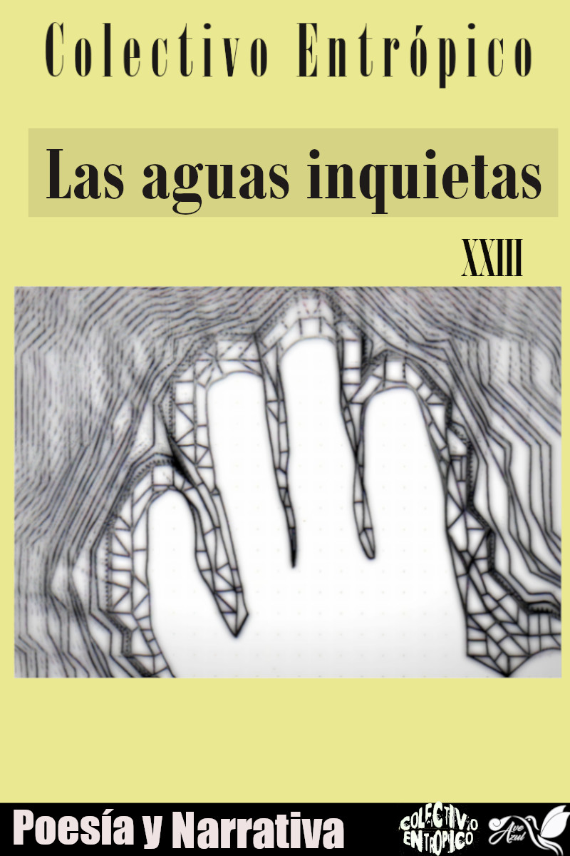 Colectivo Entropico Las aguas inquietas