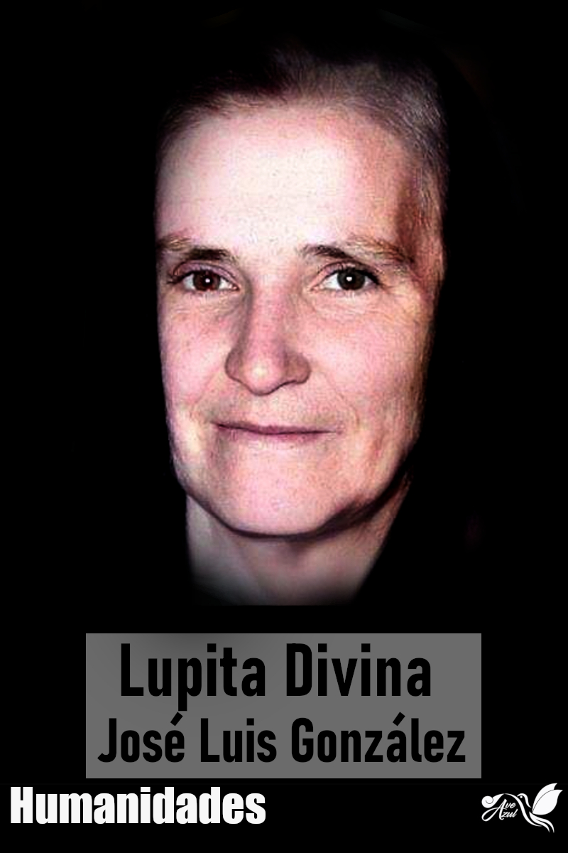José Luis González Lupita Divina
